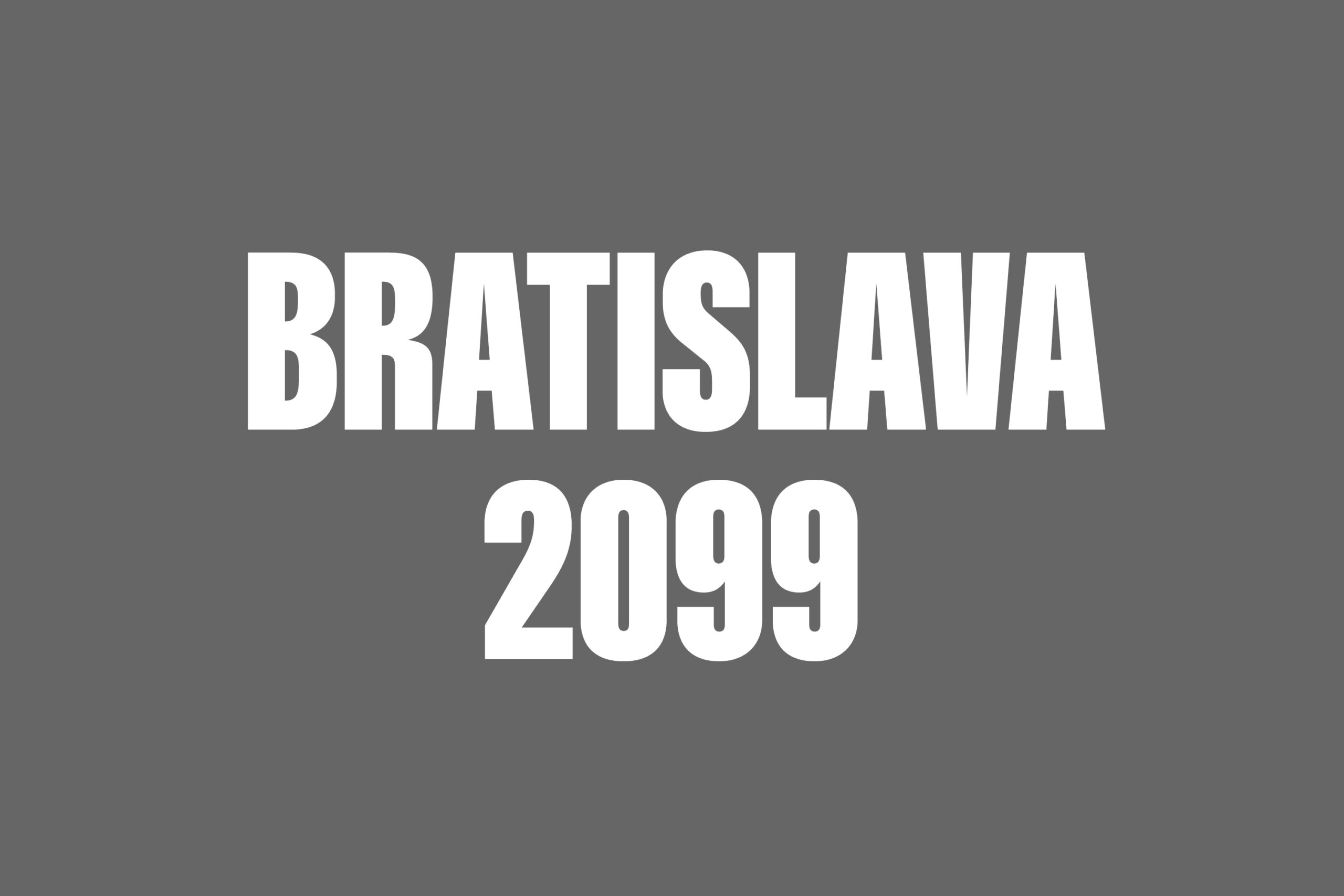 Bratislava 2099